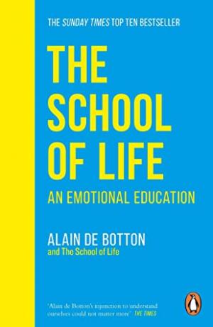 The School of Life: An Emotional Education Free PDF Download