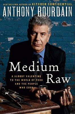 Medium Raw by Anthony Bourdain Free PDF Download