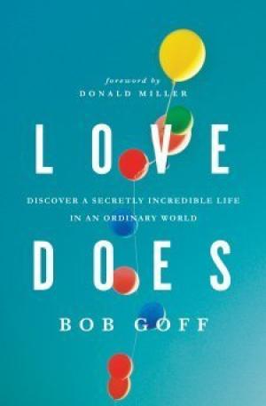 Love Does by Bob Goff Free PDF Download