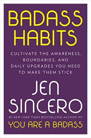 Badass Habits by Jen Sincero Free Download