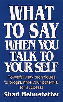 What to Say when You Talk to Your Self Free PDF Download