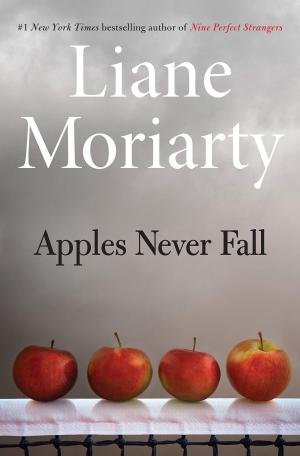 Apples Never Fall by Liane Moriarty Free PDF Download
