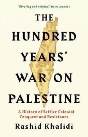 The Hundred Years' War on Palestine Free PDF Download