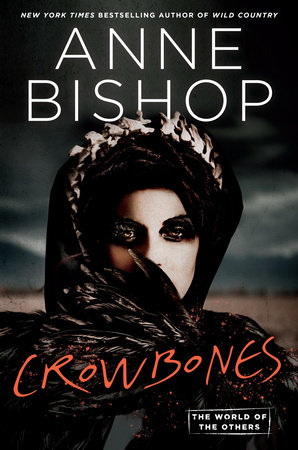 Crowbones (The World of the Others #3) Free PDF Download