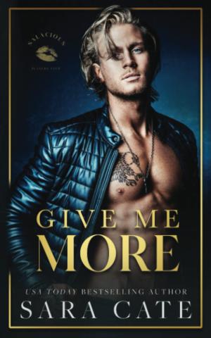 Give Me More (Salacious Players Club #3) Free PDF Download