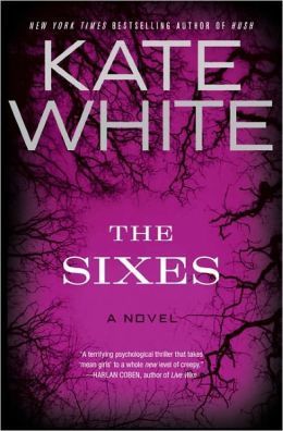 The Sixes by Kate White Free PDF Download