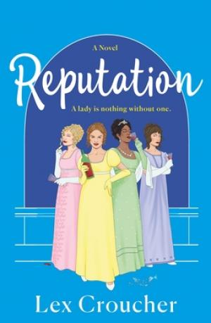 Reputation by Lex Croucher Free PDF Download