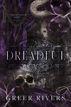 Dreadful (Tattered Curtain #3) Free PDF Download