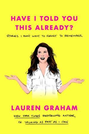 Have I Told You This Already? Free PDF Download