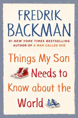 Things My Son Needs to Know about the World Free PDF Download