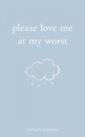 Please Love Me at My Worst Free PDF Download