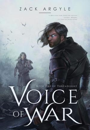 Voice of War (Threadlight #1) Free PDF Download
