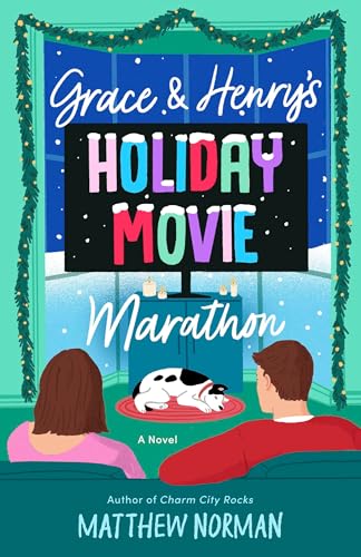Grace & Henry's Holiday Movie Marathon PDF Free Download