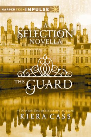 The Guard (The Selection #2.5) PDF Free Download