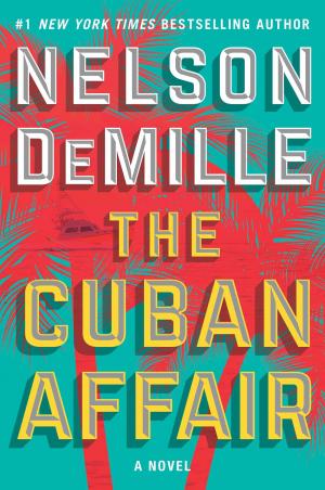 The Cuban Affair by Nelson DeMille Free PDF Download
