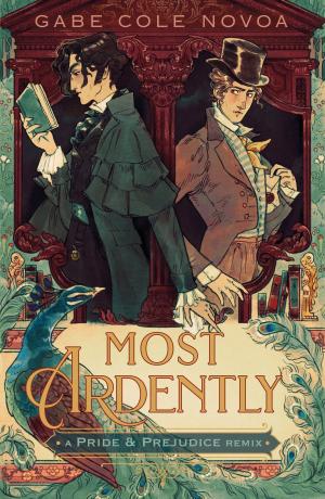 Most Ardently (Remixed Classics #9) Free PDF Download