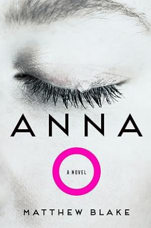 Anna O by Matthew Blake Free Download