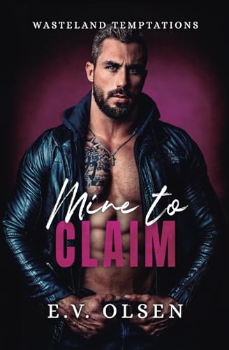 Mine to Claim (Wasteland Temptations #1) Free PDF Download