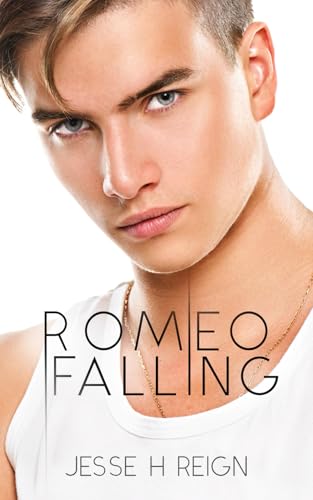 Romeo Falling by Jesse H. Reign Free PDF Download