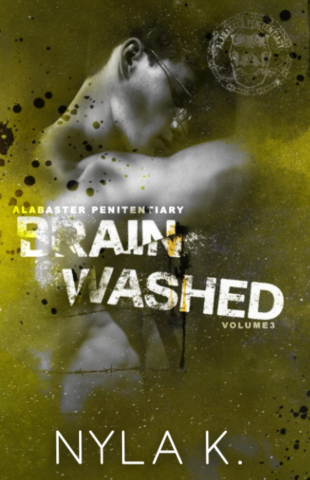 Brainwashed (Alabaster Penitentiary #3) Free PDF Download