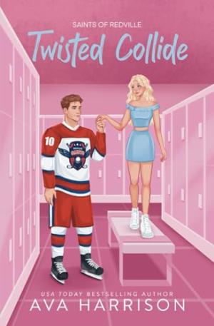 Twisted Collide (Saints of Redville #2) Free PDF Download