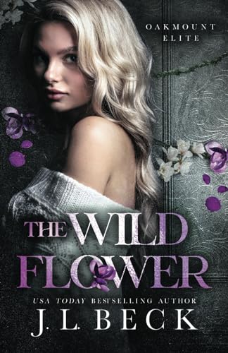 The Wildflower (Oakmount Elite #2) Free PDF Download