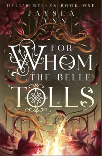 For Whom the Belle Tolls (Hell's Belles #1) Free PDF Download