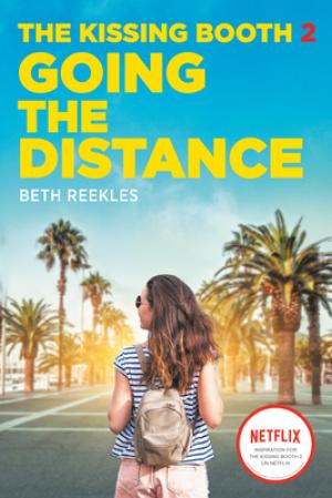 Going the Distance (The Kissing Booth #2) Free PDF Download