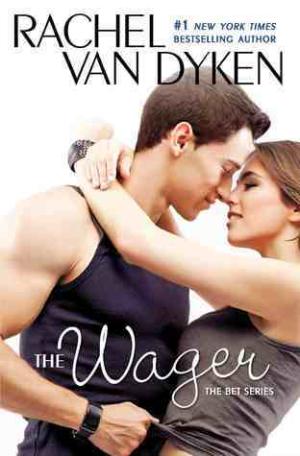 The Wager (The Bet #2) Free PDF Download