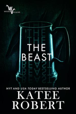 The Beast (Wicked Villains #4) Free PDF Download