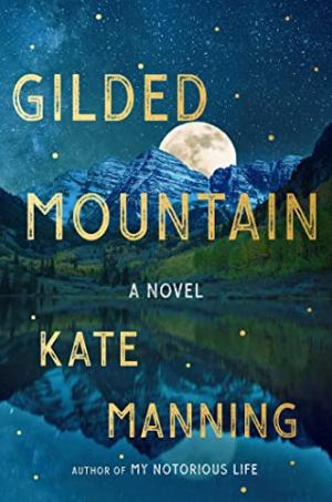 Gilded Mountain by Kate Manning Free PDF Download