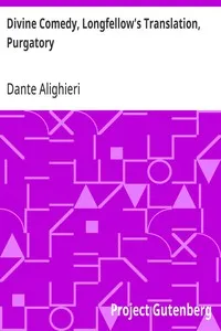 Divine Comedy, Longfellow's Translation, Purgatory — Dante Alighieri cover