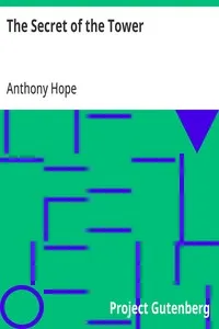 The Secret of the Tower — Anthony Hope cover
