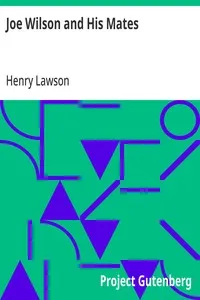 Joe Wilson and His Mates — Henry Lawson cover