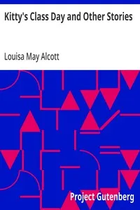 Kitty's Class Day and Other Stories — Louisa May Alcott cover