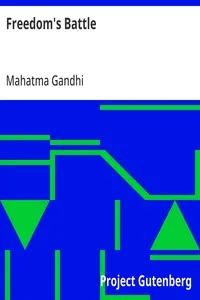 Freedom's Battle: Being a Comprehensive Collection of Writings and Speeches on the Present Situation — Mahatma Gandhi cover