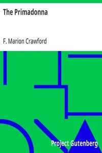 The Primadonna: A Sequel to "Fair Margaret" — F. Marion (Francis Marion) Crawford cover