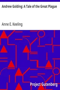 Andrew Golding: A Tale of the Great Plague — Anne E. Keeling cover