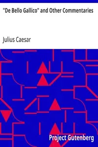 "De Bello Gallico" and Other Commentaries — Julius Caesar cover