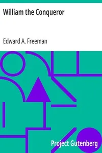William the Conqueror — Edward A. (Edward Augustus) Freeman cover
