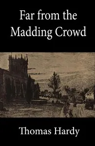 Far from the Madding Crowd — Thomas Hardy cover
