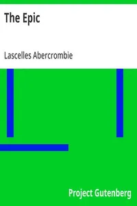 The Epic: An Essay — Lascelles Abercrombie cover