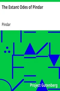 The Extant Odes of Pindar: Translated with Introduction and Short Notes by Ernest Myers — Pindar cover