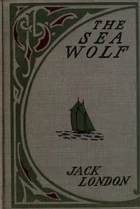 The Sea-Wolf — Jack London cover
