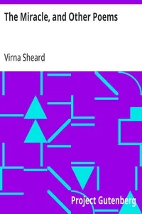 The Miracle, and Other Poems — Virna Sheard cover
