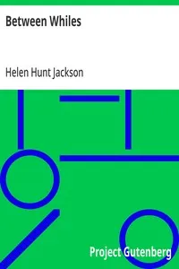 Between Whiles — Helen Hunt Jackson cover