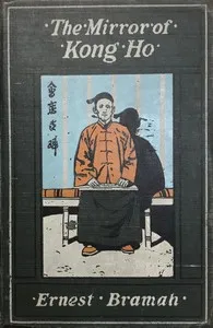 The Mirror of Kong Ho — Ernest Bramah cover
