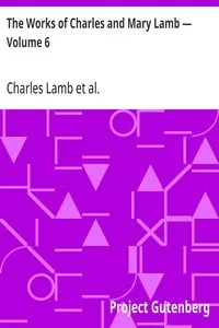 The Works of Charles and Mary Lamb — Volume 6: Letters 1821-1842 — Charles Lamb cover