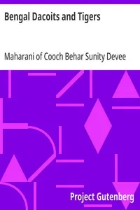Bengal Dacoits and Tigers — Maharani of Cooch Behar Sunity Devee cover