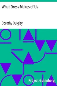 What Dress Makes of Us — Dorothy Quigley cover